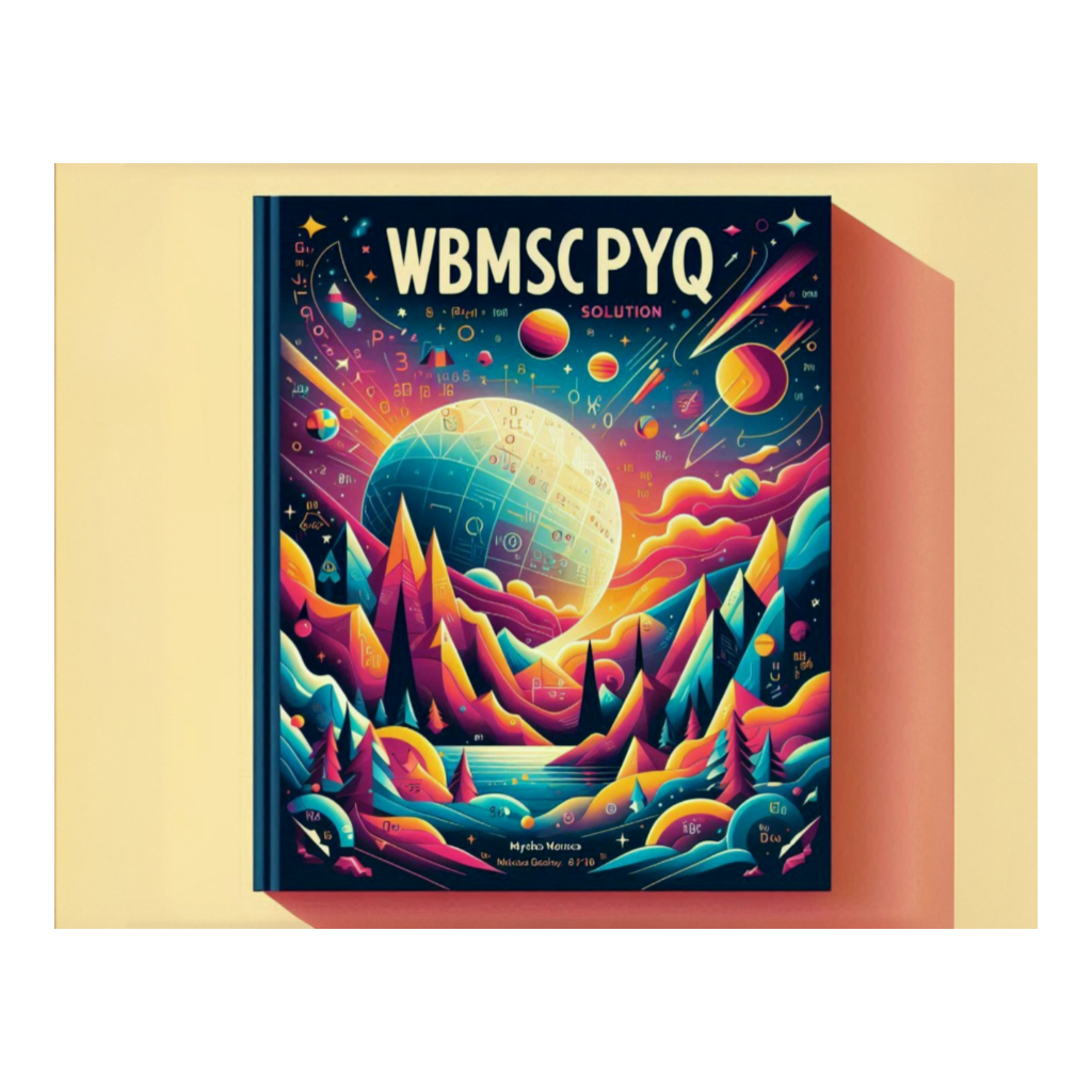 WBMSC PYQ Solution